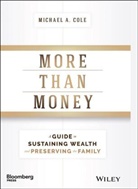 Michael A Cole, Michael A. Cole - More Than Money