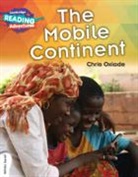 Chris Oxlade, Oxlade Chris - Cambridge Reading Adventures the Mobile Continent White Band