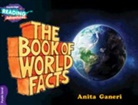 Anita Ganeri - Cambridge Reading Adventures the Book of World Facts Purple Band
