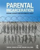 Denise (Families &amp; Criminal Justice) Sul Johnston, Denise Sullivan Johnston, Denise Johnston, Denise (Families &amp; Criminal Justice) Johnston, Johnston Denise, Megan Sullivan... - Parental Incarceration