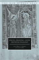 Mary C Flannery, Mary C. Flannery, Mary C. Griffin Flannery, M. Flannery, Mary C. Flannery, Griffin... - Spaces for Reading in Later Medieval England