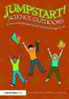 Janet Barnett, Janet (Primary Science Teacher College Barnett, Janet Feasey Barnett, Barnett Janet, Rosemary Feasey, Rosemary (Freelance Science Consultant and Author) Feasey... - Jumpstart! Science Outdoors