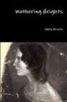 Emily Bronte - Wuthering Heights