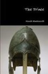 Niccolo Machiavelli, Niccolò Machiavelli - The Prince