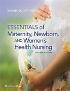 Susan Ricci, Susan Scott Ricci - Essentials of Maternity, Newborn, and Women''s Health Nursing