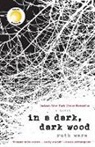Ruth Ware - In a Dark, Dark Wood