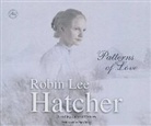 Rachel Lee Hatcher, Robin Lee Hatcher, Pam Ward - Patterns of Love (Hörbuch)