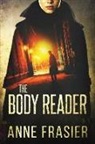 Anne Frasier - The Body Reader