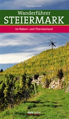 Reinhard Lamm - Wanderführer Steiermark - Das Reben- und Thermenland