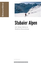 Jan Piepenstock - Skitourenführer Stubaier Alpen