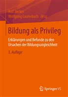 Rol Becker, Rolf Becker, Lauterbach, Lauterbach, Wolfgang Lauterbach - Bildung als Privileg