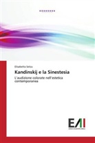 Elisabetta Setzu - Kandinskij e la Sinestesia
