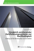 Luxman Sivalingam - Vergleich existierender Zertifizierungssysteme zur Nachhaltigkeit