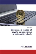 Jakub Cizek - Bitcoin as a leader of crypto-currencies: A predictability study
