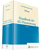 Jens Ekkenga, Henning Schröer, Jen Ekkenga, Jens Ekkenga, Jen Ekkenga (Prof. Dr.), Jens Ekkenga (Prof. Dr.)... - Handbuch der AG-Finanzierung