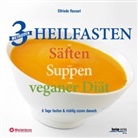 Elfriede Rossori, Elfriede (Dr.) Rossori - 3 Methoden Heilfasten mit Säften oder Suppen oder veganer Diät