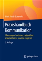 Birgit Preuß-Scheuerle - Praxishandbuch Kommunikation