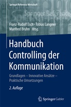 Manfred Bruhn, Franz-Rudolf Esch, Tobia Langner, Tobias Langner - Handbuch Controlling der Kommunikation
