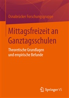Osnabrücker Forschungsgruppe, Osnabrücker Forschungsgruppe Universität Osnabrück, Osnabrücker Projektgruppe - Mittagsfreizeit an Ganztagsschulen
