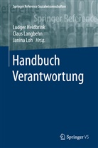 Ludger Heidbrink, Clau Langbehn, Claus Langbehn, Clau Langbehn (Dr.), Janina Loh, Janina Loh (Dr.)... - Handbuch Verantwortung