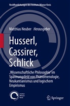 Matthia Neuber, Matthias Neuber - Husserl, Cassirer, Schlick