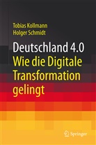 Tobia Kollmann, Tobias Kollmann, Holger Schmidt - Deutschland 4.0