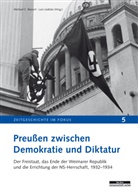 Michae Bienert, Michael Bienert, Michael C. Bienert, Michael C Bienert, Lüdicke, Lüdicke... - Preußen zwischen Demokratie und Diktatur