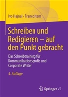 Iv Hajnal, Ivo Hajnal, Franco Item - Schreiben und Redigieren - auf den Punkt gebracht