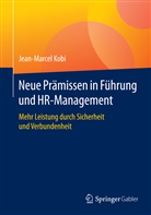 Jean-Marcel Kobi - Neue Prämissen in Führung und HR-Management