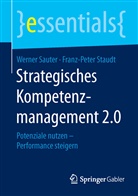 Werne Sauter, Werner Sauter, Franz-Peter Staudt - Strategisches Kompetenzmanagement 2.0