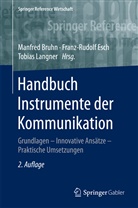 Manfred Bruhn, Franz-Rudol Esch, Franz-Rudolf Esch, Tobias Langner - Handbuch Instrumente der Kommunikation