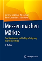 Björn Jopen, Bernd Lindenberg, Bernd u Lindenberg, Ka Ludwigs, Kai Ludwigs, Dieter Weiler... - Messen machen Märkte