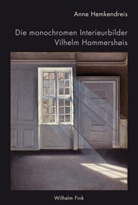 Anne Hemkendreis - Die monochromen Interieurbilder Vilhelm Hammershøis