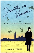 Philip Kitcher - Deaths in Venice