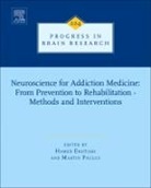 Hamed Ekhtiari, Martin Paulus - Neuroscience for Addiction Medicine: From Prevention to