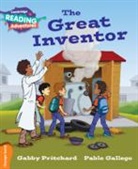 Gabby Pritchard, Gabrielle Pritchard, Pritchard Gabby, Pablo Gallego, Gallego Pablo, Gabby Pritchard - Cambridge Reading Adventures the Great Inventor Orange Band