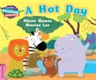 Alison Hawes, Hawes Alison, Maxine Lee, Lee Maxine - Cambridge Reading Adventures a Hot Day Pink a Band