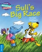 Alex Eeles, Eeles Alex, Alex Eeles, Alan Rogers - Cambridge Reading Adventures Suli''s Big Race Blue Band