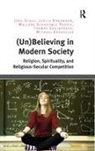 Mr Thomas Englberger, Thomas Englberger, Judith Konemann, Prof Dr Judith Konemann, Judith Könemann, Dr Michael Kruggeler... - (Un)believing in Modern Society