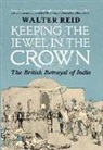 Walter Reid - Keeping the Jewel in the Crown