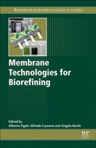 Alberto Cassano Figoli, Angelo Basile, Basile Angelo, Alfredo Cassano, Alberto Figoli, Figoli Alberto - Membrane Technologies for Biorefining