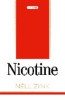 Nell Zink, Zink Nell - Nicotine