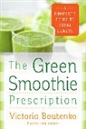 Victoria Boutenko, Boutenko Victoria - Green Smoothie Prescription