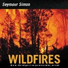 Seymour Simon - Wildfires