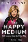 Kim Russo - Happy Medium