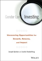 J Quinlan, Josep Quinlan, Joseph Quinlan, Joseph Vanderbrug Quinlan, Quinlan Joseph, Jackie VanderBrug... - Gender Lens Investing