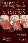 Julia V. Karakeyan, Z M Seagal, Z. M. Seagal, Z. M. (Izhevsk State Medical Academy Seagal, Z. M. Surnina Seagal, ZM Seagal... - Ultrasonic Topographical and Pathotopographical Anatomy