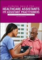 Elaine Hughes, Elaine Whelan Hughes, A Whelan, Angela Whelan, Angela (Faculty of Health Whelan, Angela Hughes Whelan... - Clinical Skills for Healthcare Assistants and Assistant Practitioners
