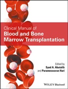 SA Abutalib, Syed A. Abutalib, Syed A. (Midwestern Regional Medical Cen Abutalib, Syed A. Hari Abutalib, Parameswaran Hari, Sye A Abutalib... - Clinical Manual of Blood and Bone Marrow Transplantation