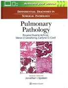 Rosane Achcar, Rosane Duarte Achcar, Rosane Duarte Cool Achcar, Rosane Duarte Groshong Achcar, Carlyne Cool, Carlyne D. Cool... - Differential Diagnoses in Surgical Pathology: Pulmonary Pathology